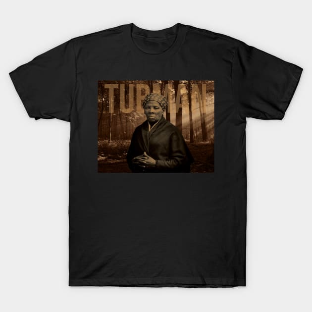 Famous Black History Women | Harriet Tubman Poster with Background T-Shirt by Panafrican Studies Group